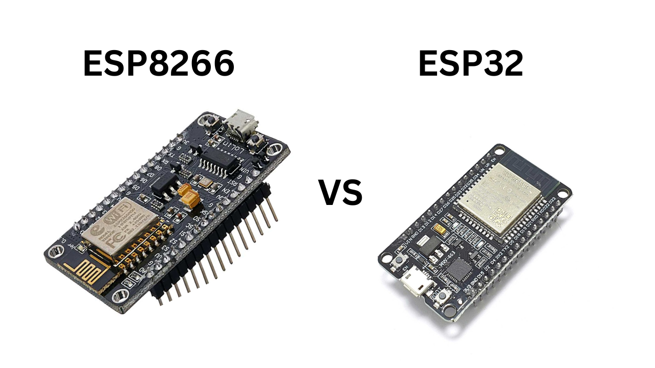 Perbedaan ESP32 dan ESP8266: Mana yang Lebih Cocok untuk Proyekmu?